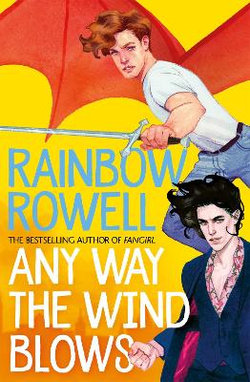 Any Way the Wind Blows: a Simon Snow Novel 3