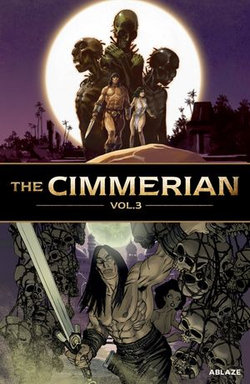 The Cimmerian Vol. 3