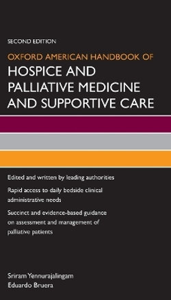 Oxford American Handbook of Hospice and Palliative Medicine and Supportive Care