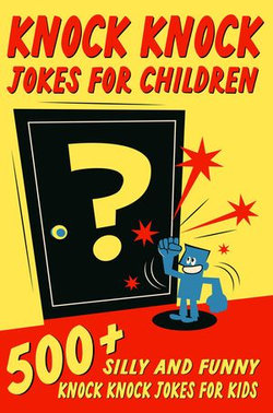 Knock Knock Jokes For Children