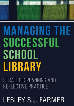 Managing the Successful School Library