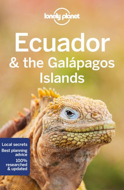 Lonely Planet: Ecuador and the Galapagos Islands