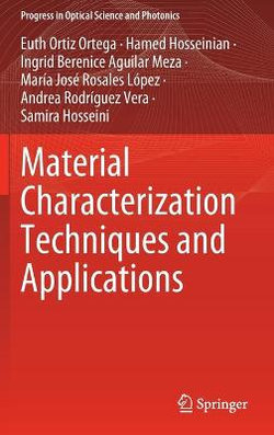 Material Characterization Techniques and Applications