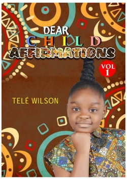 Dear Child Affirmations