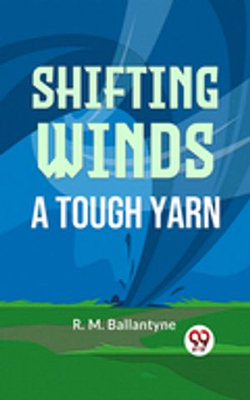 Shifting Winds A Tough Yarn