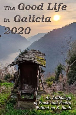 The Good Life in Galicia 2020