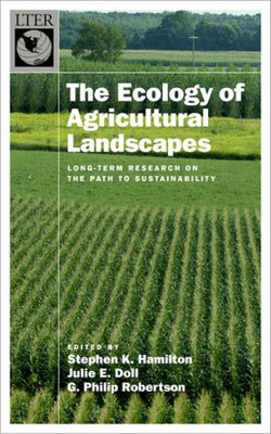 The Ecology of Agricultural Landscapes