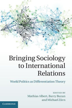 Bringing Sociology to International Relations