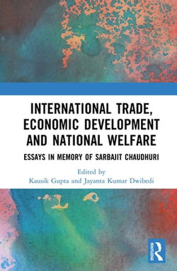 International Trade, Economic Development and National Welfare