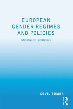 European Gender Regimes and Policies