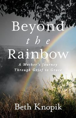 Beyond the Rainbow