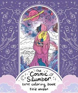 The Cosmic Slumber Tarot Coloring Book