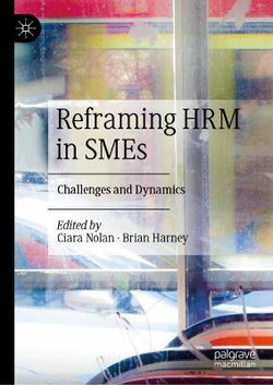 Reframing HRM in SMEs