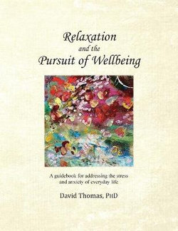 Relaxation and the Pursuit of Wellbeing