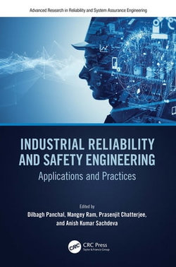 Industrial Reliability and Safety Engineering