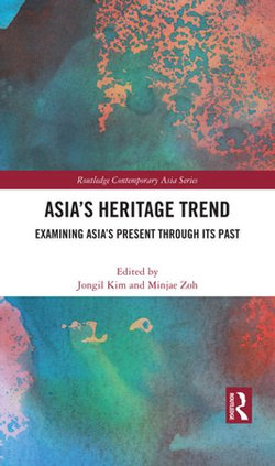 Asia’s Heritage Trend