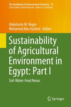 Sustainability of Agricultural Environment in Egypt: Part I