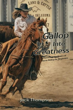 Gallop into Greatness