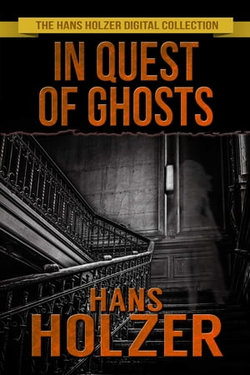 In Quest of Ghosts