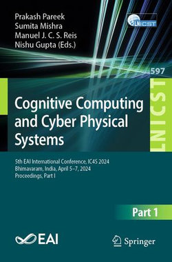 Cognitive Computing and Cyber Physical Systems