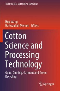 Cotton Science and Processing Technology