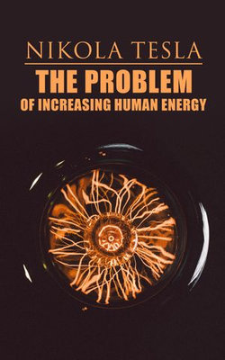 The Problem of Increasing Human Energy