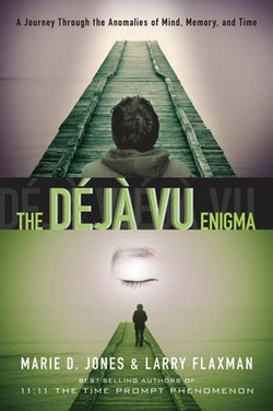 The Déjà Vu Enigma