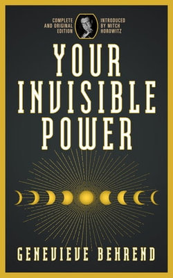 Your Invisible Power