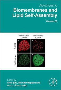 Advances in Biomembranes and Lipid Self-Assembly: Volume 29