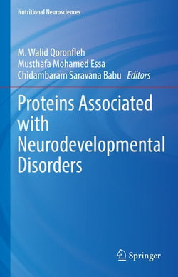 Proteins Associated with Neurodevelopmental Disorders