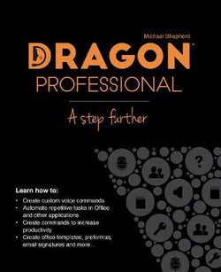 Dragon Professional - A Step Further