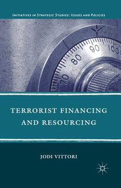 Terrorist Financing and Resourcing