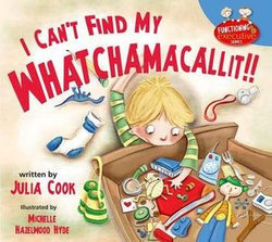 I Can't Find My Whatchamacallit!