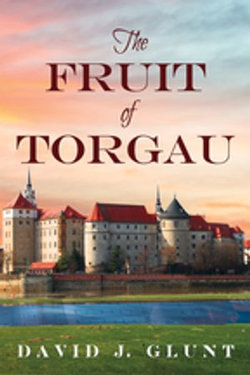 The Fruit of Torgau