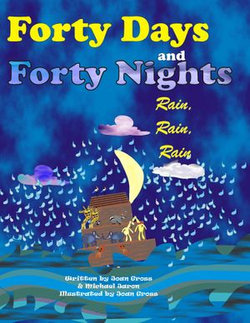 Forty Days and Forty Nights, Rain, rain, Rain