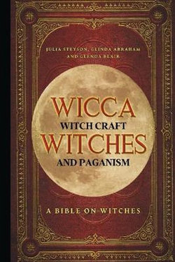 Wicca, Witch Craft, Witches and Paganism