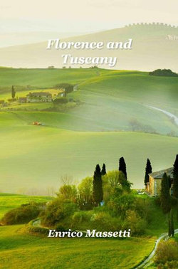 Florence and Tuscany