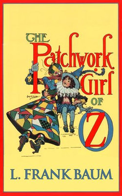 The Patchwork Girl of Oz