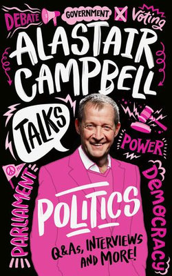 Alastair Campbell Talks Politics (Talks)