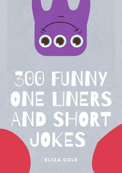 300 Funny One Liners and Short Jokes