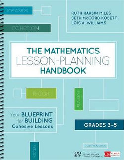 The Mathematics Lesson-Planning Handbook, Grades 3-5