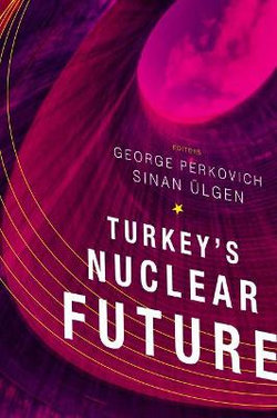 Turkey's Nuclear Future