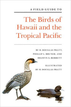 A Field Guide to the Birds of Hawaii and the Tropical Pacific