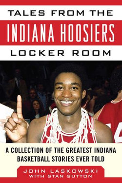 Tales from the Indiana Hoosiers Locker Room