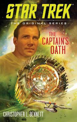 Star Trek: The Original Series : The Captain's Oath