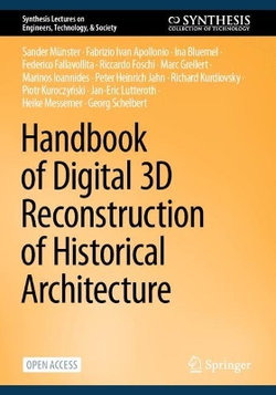 Handbook of 3D Digital Reconstruction of Historical Architecture