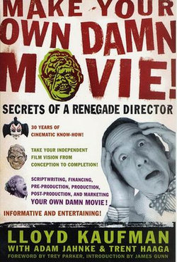 Make Your Own Damn Movie!