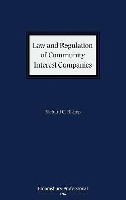 Law and Regulation of Community Interest Companies