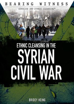 Ethnic Cleansing in the Syrian Civil War