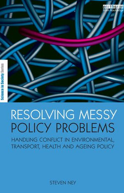 Resolving Messy Policy Problems